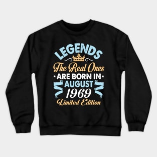 Legends The Real Ones Are Born In August 1959 Happy Birthday 61 Years Old Limited Edition Crewneck Sweatshirt